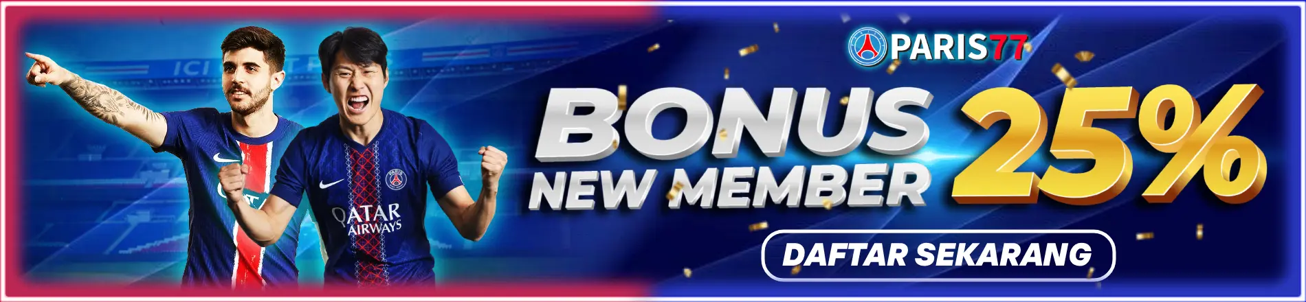 BONUS MEMBER BARU 25%